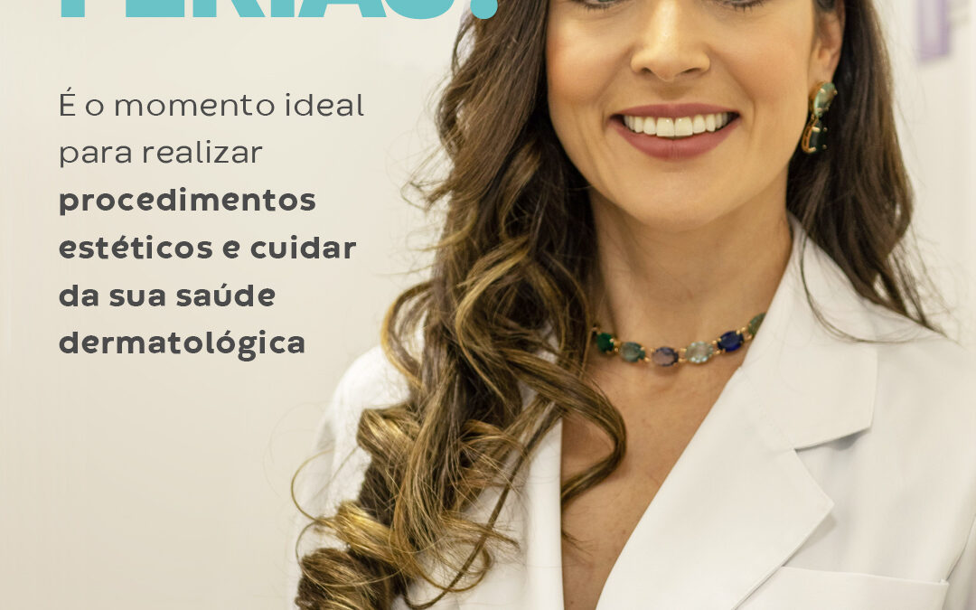 Aproveite as Férias no Brasil para Cuidar da Pele